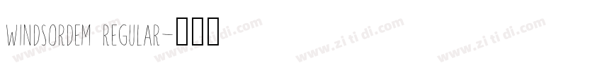 WindsorDem Regular字体转换